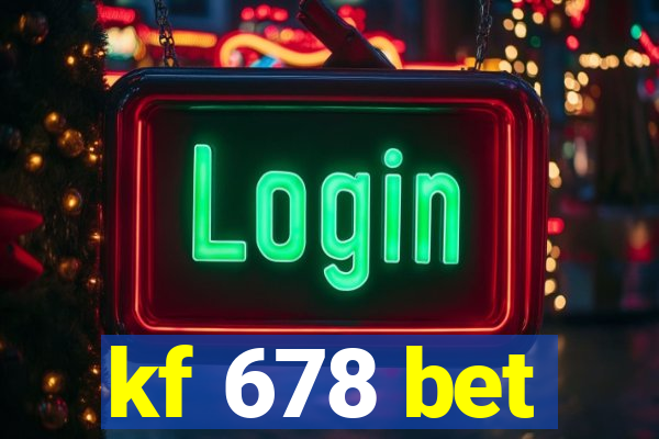 kf 678 bet